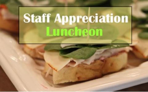 Staff Appreciation Luncheon Friday May 24th--Parent Contributions Requested